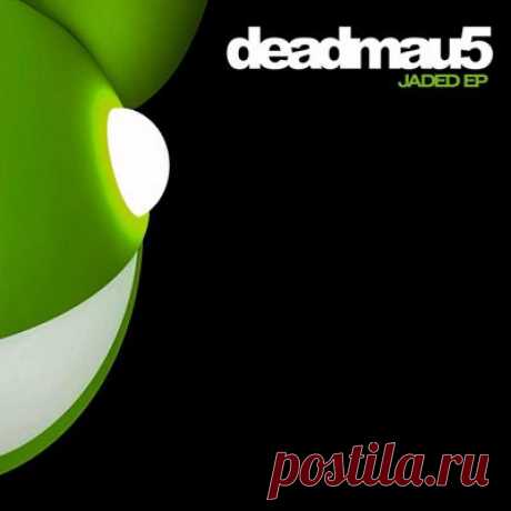 deadmau5 – Jaded EP