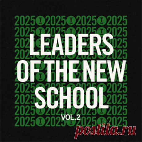 Various Artists - Leaders Of The New School 2025 Vol. 2 | 4DJsonline.com