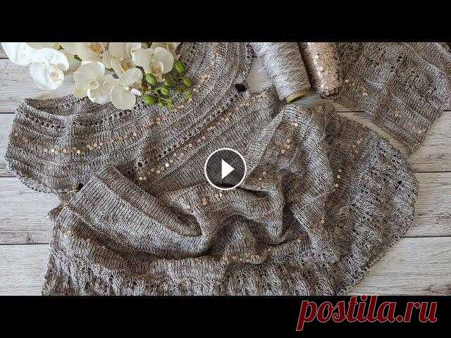 Платье "Меланж" спицами. Часть 1. Обзор процесса вязания. Подробное (попетельное) описание можно приобрести на сайте "Knithub. Вязание от Светланы Заец" Альбом на сайте "Knithub. Вязание от Све...