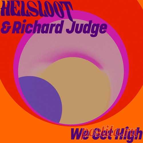 Helsloot & Richard Judge – We Get High [GPM877] - HypeDJ.top