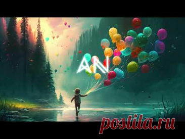 Chillout Music 2023 | Aurora Night - Always Be A Child ( Children's Day Mix )