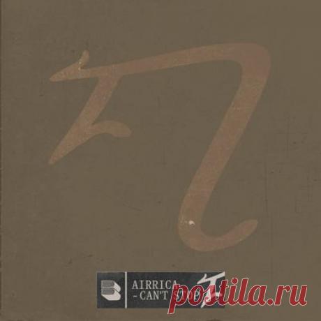 Airrica - Can't Stop (Extended Mix)