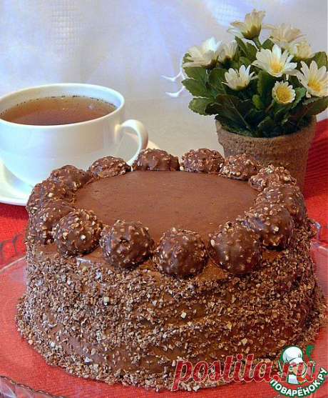 Торт &quot;Ferrero rocher&quot; - кулинарный рецепт