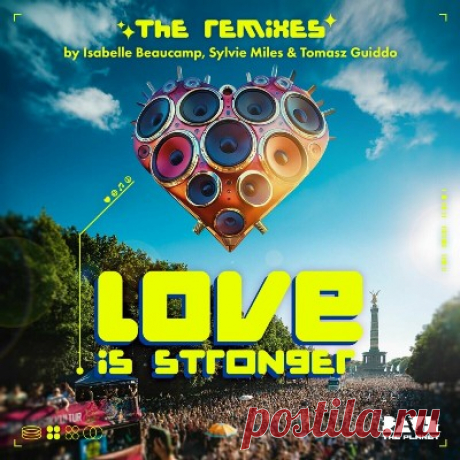 Dr. Motte, Tom Wax, Westbam/ML – Love Is Stronger (The Remixes)
