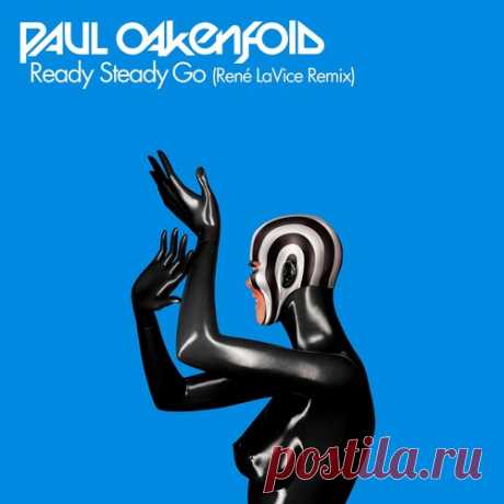 Download Paul Oakenfold, Rene Lavice, Asher D - Ready Steady Go (René LaVice Remix) Label New State Music Styles Drum & Bass Date 2024-11-01 Catalog # NEW625A Length 3:55 Tracks 1