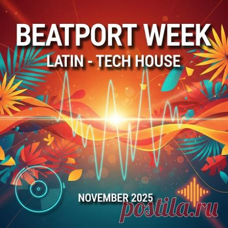DownloadBeatport Week Latin - Tech House [2025] - DJ Chart - MusicVibez DownloadBeatport Week Latin - Tech House [2025] в FLAC/320kbps на MusicVibez — DJ Chart Release: Tracklist, Label download . - Musicvibez