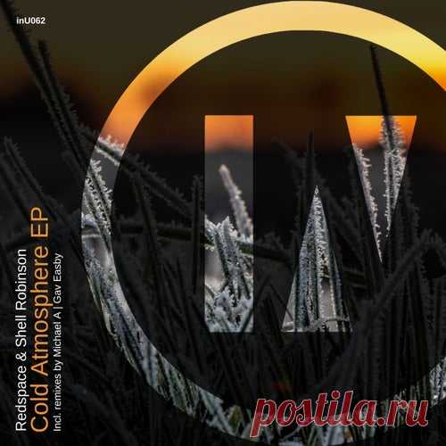Redspace & Shell Robinson - Cold Atmosphere [inU]