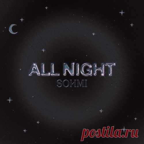 SOHMI – All Night [SWEATDS978DJ] - HypeDJ.top