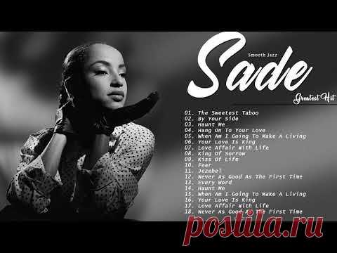 Smooth Jazz / Soul | Лучшие песни Sade Playlist 2020 New // Sade Greatest Hits Full Album 2020