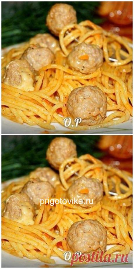 Обалденные СПАГЕТТИ С ФРИКАДЕЛЬКАМИ: удивите подруг