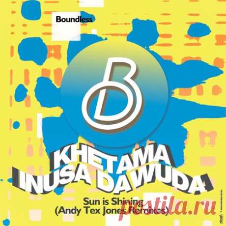 Khetama, Inusa Dawuda – Sun Is Shining [BL025]