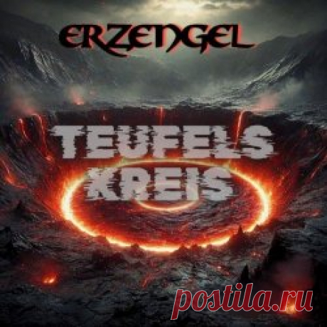 Erzengel - Teufelskreis (2025) [EP] Artist: Erzengel Album: Teufelskreis Year: 2025 Country: Germany Style: Gothic Metal, Industrial Metal