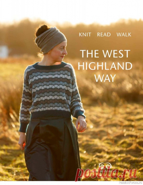 «The West Highland Way» |  В книге представлена коллекция из двенадцати дизайнов ручной вязки, каждый из которых имеет свою собственную уникальную историю.