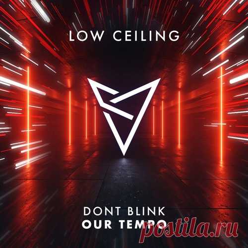 DONT BLINK - OUR TEMPO [LOWC250] free download mp3 music 320kbps