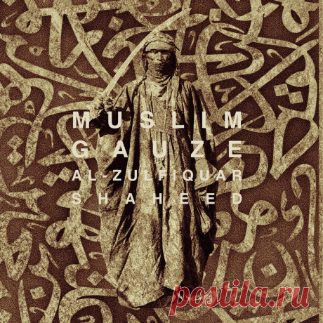 Muslimgauze - Al-Zulfiquar Shaheed (Reissue) (2025) 320kbps / FLAC