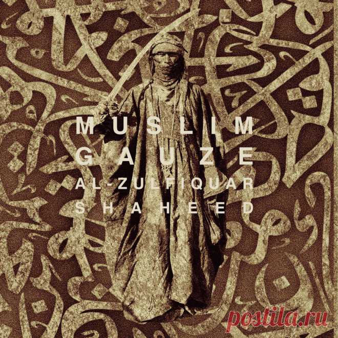 Muslimgauze - Al-Zulfiquar Shaheed (Reissue) (2025) 320kbps / FLAC
