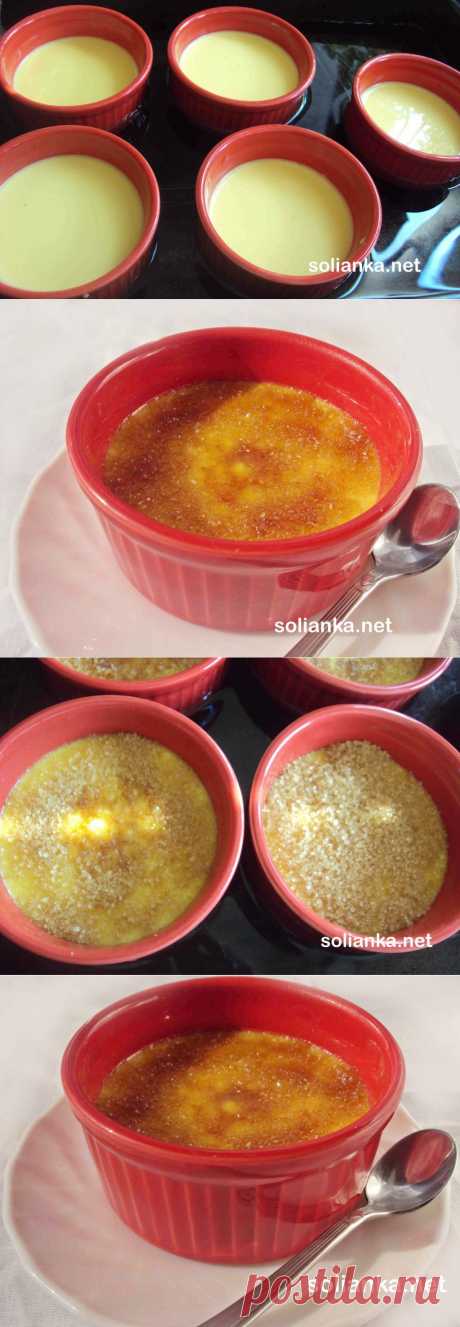 Французский десерт &quot;Крем брюле&quot; - рецепт без горелки