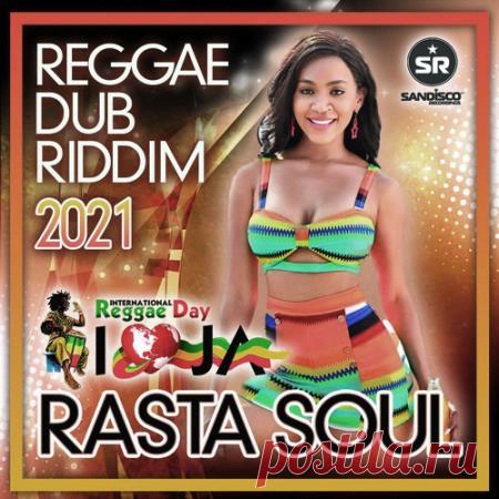 Rasta Soul: International Reggae Day (2021) Атмосфера в треках сборника 