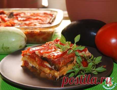 Пармиджана из баклажанов и цуккини – кулинарный рецепт