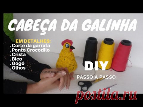 DIY - CABEÇA DA GALINHA EM DETALHES - Corte, Ponto, Crista, Bico e Gogó. CHICKEN HEAD.