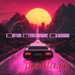 VA - Dutch Synthwave Classics (2025) 320kbps / FLAC