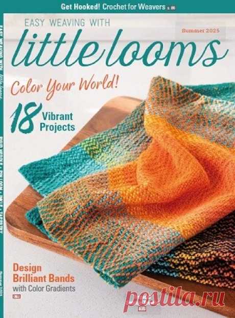 Easy Weaving with Little Looms - Summer 2025