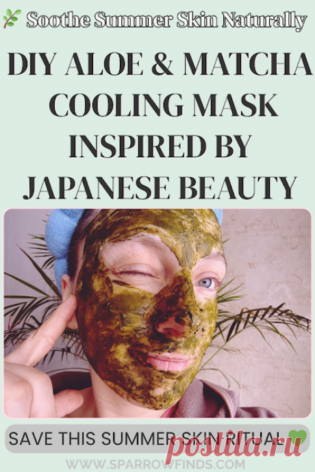 DIY Aloe-Matcha Cooling Mask for Post-Sun Skin Care - Sparrow finds from Japan