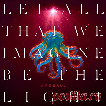 Garbage - Let All That We Imagine Be The Light (2025) [WEB] free download mp3 music 320kbps