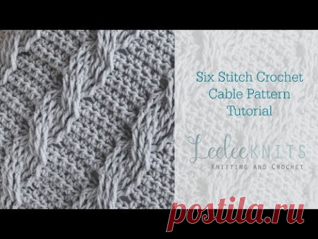 Six Stitch Crochet Cable