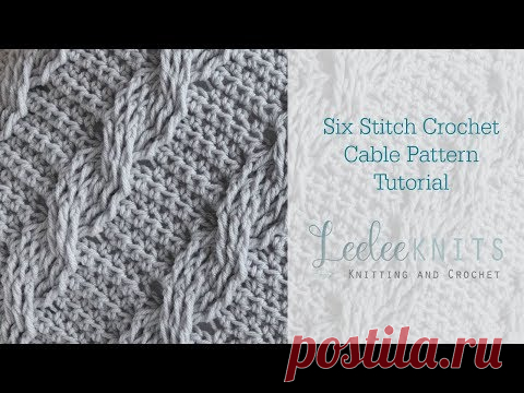 Six Stitch Crochet Cable
