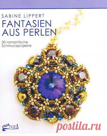 Книга по бисеру - Sabine Lippert “FANTASIEN AUS PERLEN”