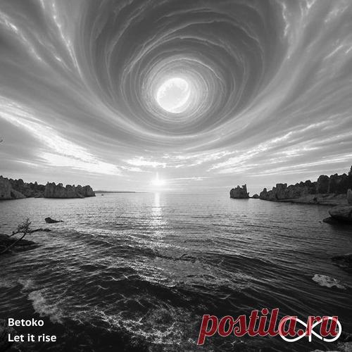 Betoko – Let it Rise [OKO085]