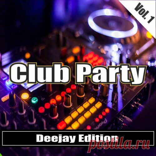Club Party Vol.1 - Deejay Edition (2025) FLAC Download Free on Musicvibez.News ,Album Daily update.