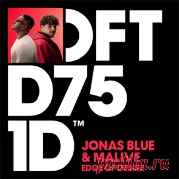 Jonas Blue, Malive - Edge Of Desire - Extended Mix | 4DJsonline.com