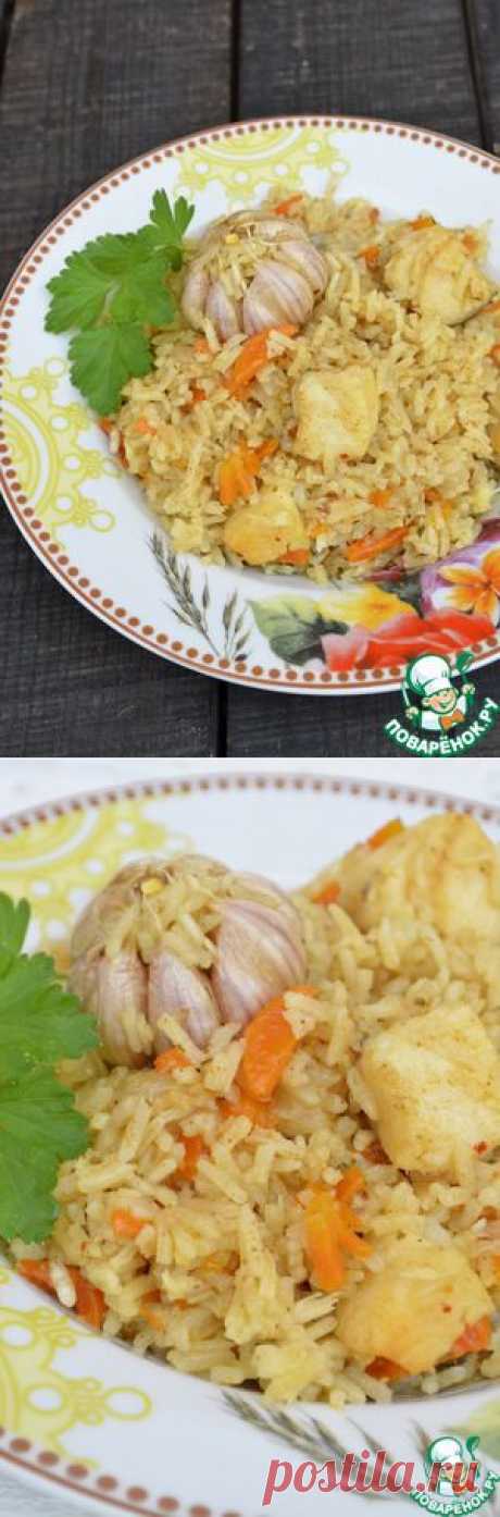 Плов с рыбой - кулинарный рецепт