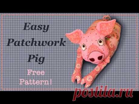 Easy Patchwork Pig || FREE PATTERN || Full Tutorial with Lisa Pay - YouTube