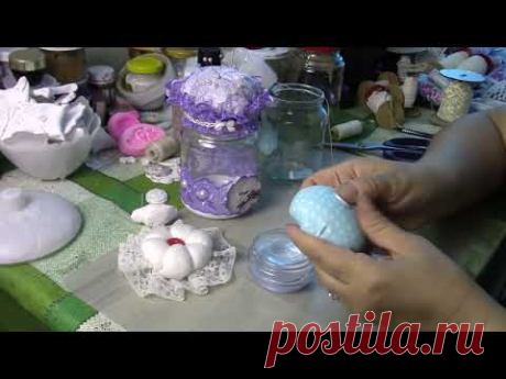 Винтажная игольница своими руками из стеклянной банки. ХоббиМаркет