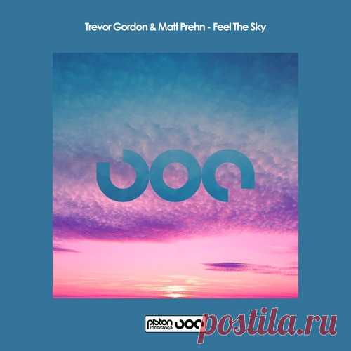 Trevor Gordon, Matt Prehn – Feel The Sky [PR2023703]