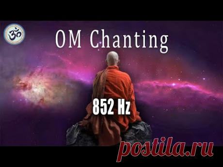 ОМ Чант 852Гц, Частота любви, Безусловная любовь, Повышение вибрации энергии, Поющие чаши, Mедитациа