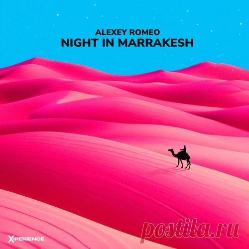 Alexey Romeo - Night in Marrakesh free download mp3 music 320kbps