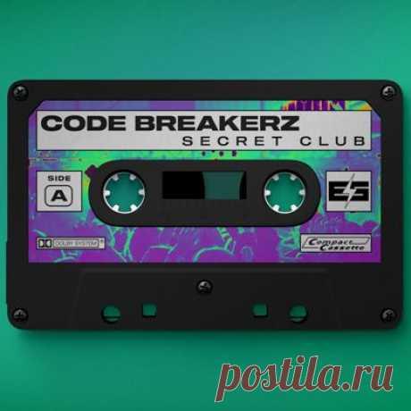 CODE BREAKERZ – Secret Club - FLAC Music
