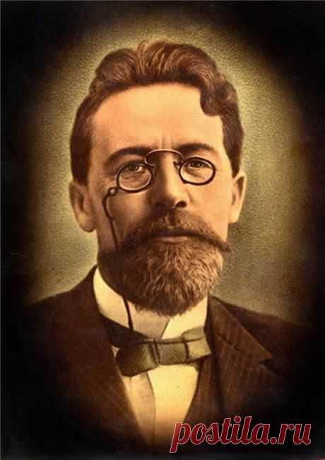 Антон Павлович Чехов о жизни...
