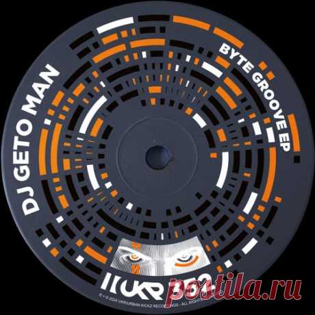 DJ Geto Man - Byte Groove [Urban Kickz Recordings]