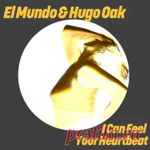El Mundo & Hugo Oak - I Can Feel Your Heartbeat [GPM871E] - HypeDJ.top