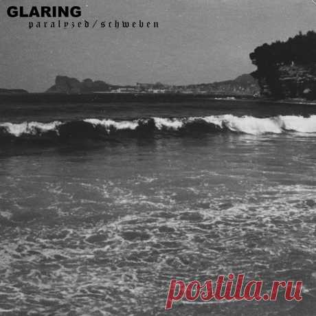 Glaring - Paralyzed/Schweben (Remastered) (2025)