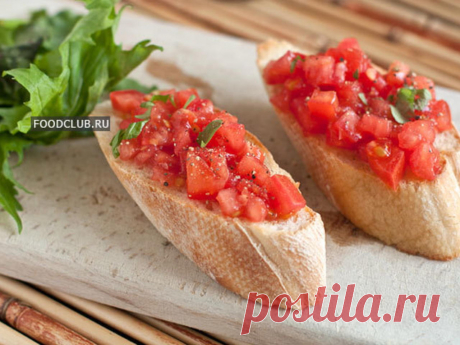 Рецепт Брускетта С Помидорами | от foodclub.ru | Craftlog
