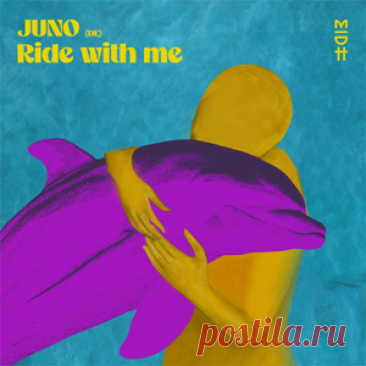 JUNO (DE) - Ride With Me | 4DJsonline.com
