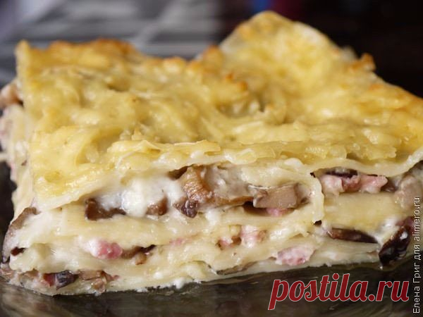 Лазанья с ветчиной и грибами - Самые вкусные рецепты