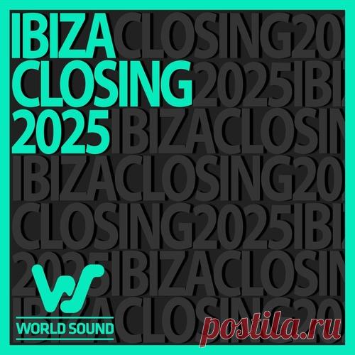 VA - World Sound Ibiza Closing 2025 free download mp3 music 320kbps