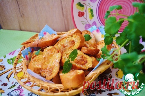 Гренки - кулинарный рецепт